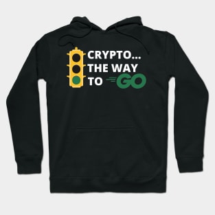 Crypto..The Way to Go Design 2 Hoodie